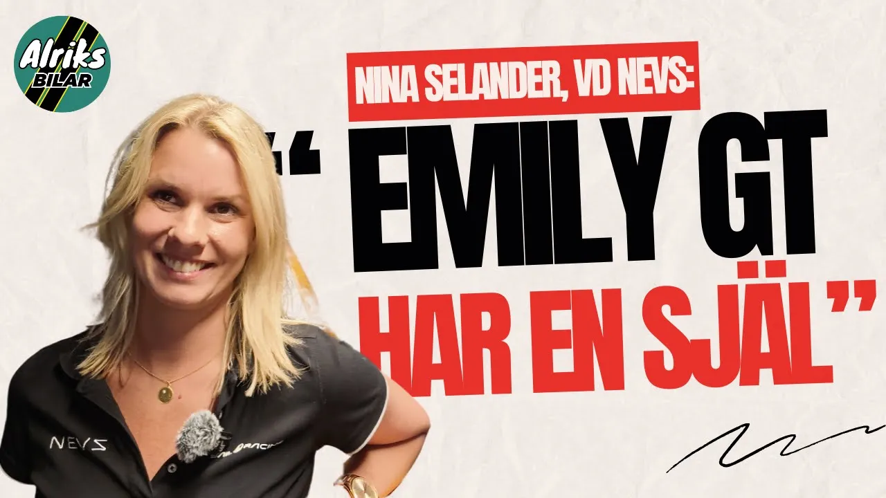 Nevs vd Nina Selander: "Det är känslan som gör att man reser sig igen, Emily GT:s själ."