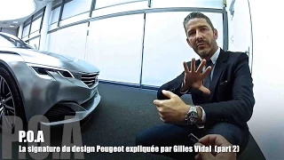 Gilles Vidal nous parle de la signature Peugeot
