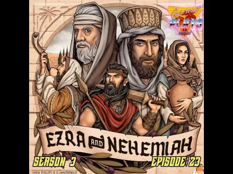S3E23 - Ezra and Nehemiah