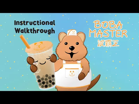 Boba Master Instructional Walkthrough