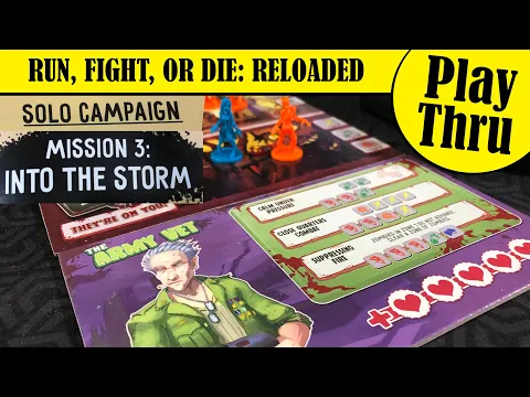 RUN FIGHT OR DIE - Solo Mission 3: Into the Storm