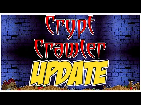 Crypt Crawler Expansion Update!