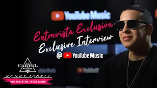 Daddy Yankee - YouTubeMusic Entrevista Exclusiva
