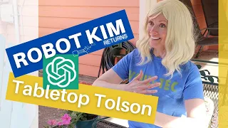 ROBOT KIM Gets Some Help from Chat GPT (An Original Tabletop Tolson Commercial)