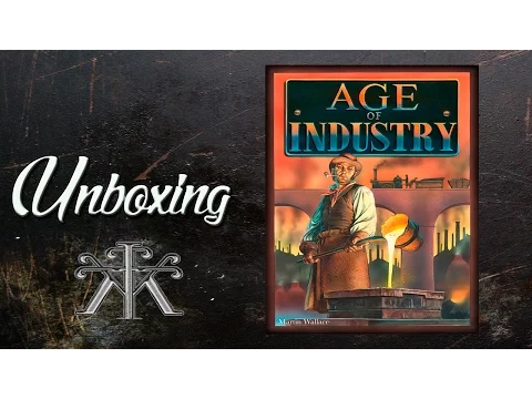 Age of Industry Unboxing - KLudiK