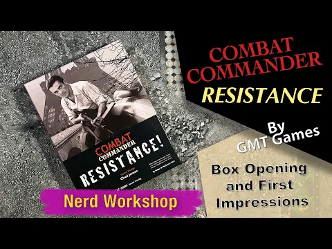 GMT Combat Commander - Resistance - My First Look at this great game.