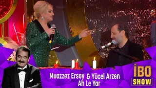 Muazzez Ersoy &  Yücel Arzen -  AH LEY YAR