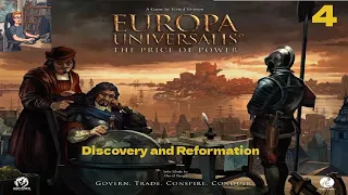 Europa Universalis: The Price of Power - Discovery and Reformation - Solo vs 2 bots - Part 4