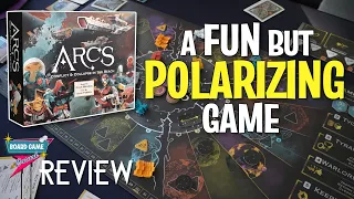 Arcs - A fun but POLARIZING board game (Review)