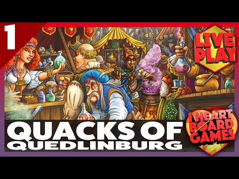 The Quacks of Quedlinburg, from North Star Games, by Wolfgang Warsch | Live Play | Session 1, 4p