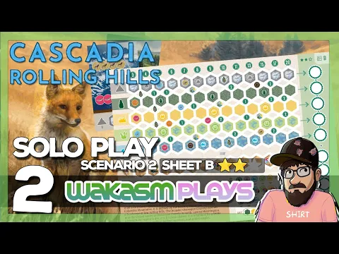 Cascadia Rolling Hills ?- Scenario 2 Map B - Okanagan Valley - Solo Playthrough [EP 2]