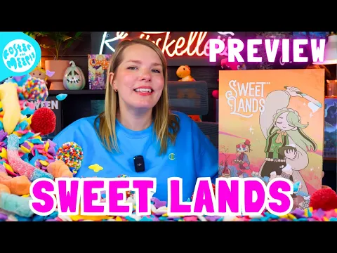 Sweet Lands Preview