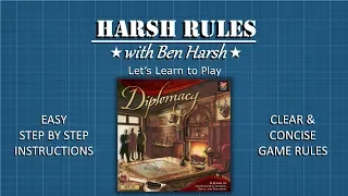 Harsh Rules - Let's Learn to Play Diplomacy