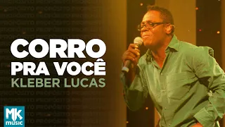 Kleber Lucas | Corro Pra Você - DVD Propósito (Ao Vivo)
