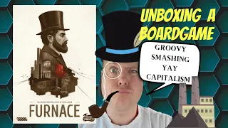 Unboxing Furnace