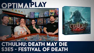 Cthulhu: Death May Die Fear of the Unknown Playthrough - Festival of Death