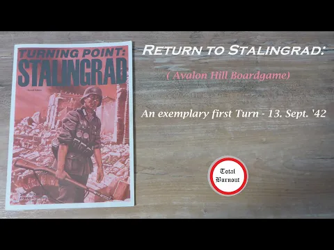 Return to "Turning Point: Stalingrad", Example of Play (Boardgame)