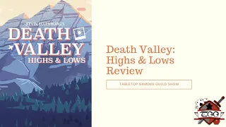 Death Valley Highs & Lows Board Game Review