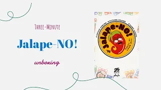 Jalape-NO! - 3-Minute Unboxing