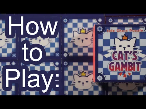How to Play: Cat's Gambit