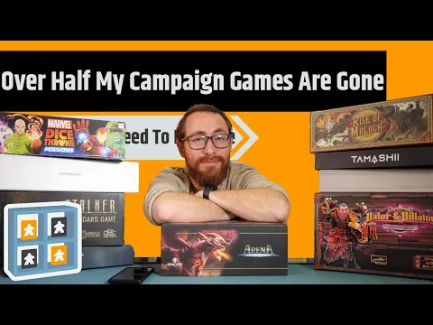 Getting Rid of Over Half Of My Campaign Games