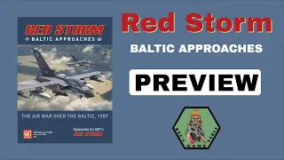 Red Storm: Baltic Approaches Expansion from GMT Games Preview