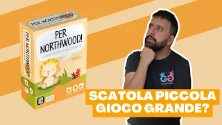 Nella scatola piccola c'è il gioco buono? Unboxing di Per Northwood, solitario compattissimo