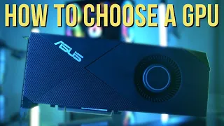 How to choose a graphics card: Your 2020 buying guide How to choose a graphics card: Your 2020 buying guide
