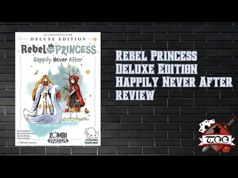 Rebel Princess Deluxe Edition Happily Never After Expansion Review