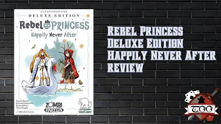 Rebel Princess Deluxe Edition Happily Never After Expansion Review