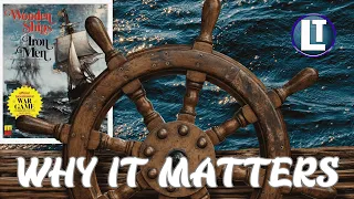 WOODEN SHIPS & IRON MEN - Why This Board Game Matters | Avalon Hill Classic