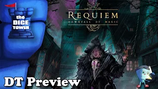 Requiem: Downfall of Magic - DT Preview with Mark Streed
