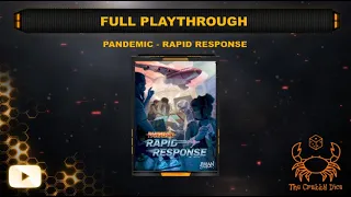 Pandemic Rapid Response ... Full Playthrough by the Crabby Dice