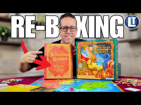 Tales of the Arthurian Knights Board Game - REBOXING