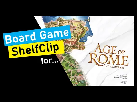 ShelfClips: Age of Rome (Short Board Game Preview)