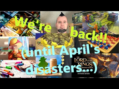 Josh Yaks about board games played in March - A brief return to form
