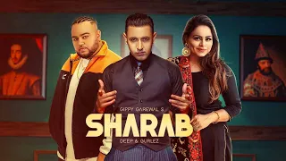 Sharaab : Gippy Grewal & Gurlez Akhtar (Full Song) Happy Raikoti | Deep Jandu | Geet MP3