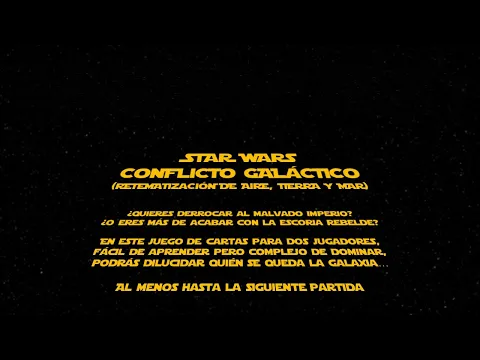 Conflicto Galáctico (retematización de Aire, Tierra y Mar en Star Wars)