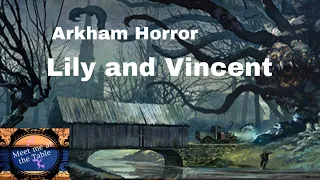 Arkham Horror LCG Vincent and Lily