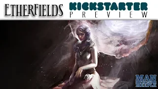Etherfields Preview by Man vs Meeple