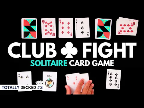 How to Play Club Fight | 2023 Award-Winning Solitaire Card Game (Totally Decked #3)