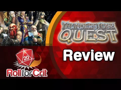 Thunderstone Quest Review | Roll For Crit