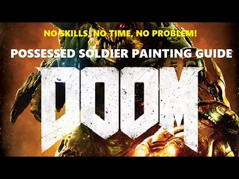 Doom 2nd Edition | Painting Possessed Soldier | Beginners Guide