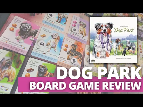 Dog Park Board Game Review ~ Beware cute doggo overload!