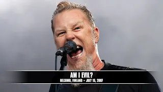 Metallica: Am I Evil? (Helsinki, Finland - July 15, 2007)