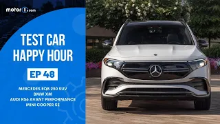 Motor1 Test Car Happy Hour #48: Mercedes EQB 250 SUV, BMW XM, RS6 Avant Performance, Mini Cooper SE