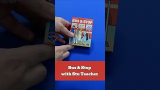Bus & Stop with Stu Teacher