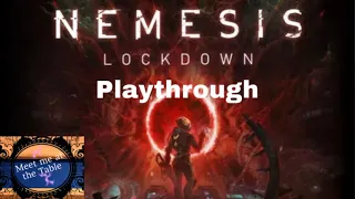 Nemesis Lockdown coop Playthrough Part 1