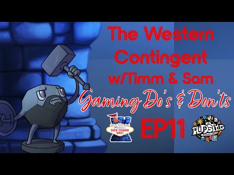 The Western Contingent, Episode 11: "Gaming Do's and Don'ts"