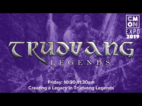 CMON Expo 2019 - Trudvang Legends with Eric Lang